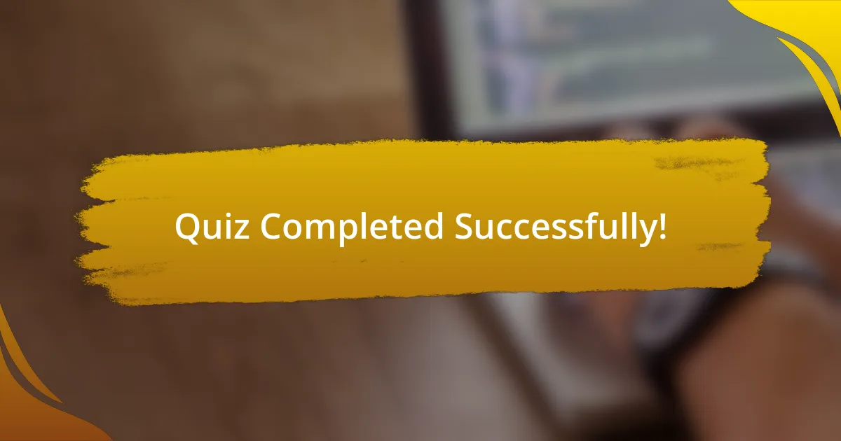 Quiz Completed Successfully!