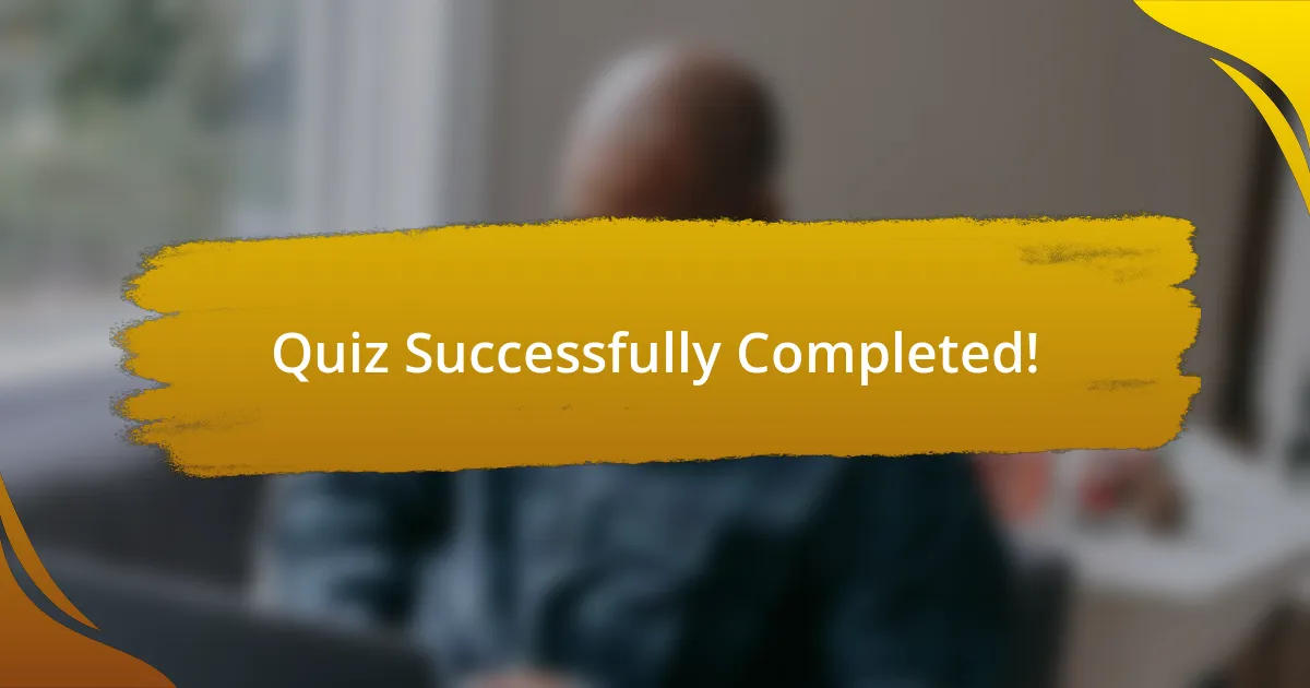 Quiz Successfully Completed!