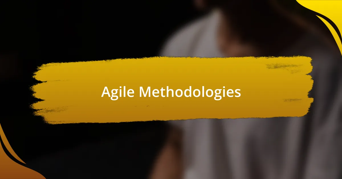 Agile Methodologies