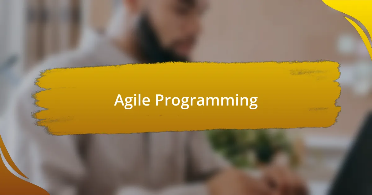 Agile Programming