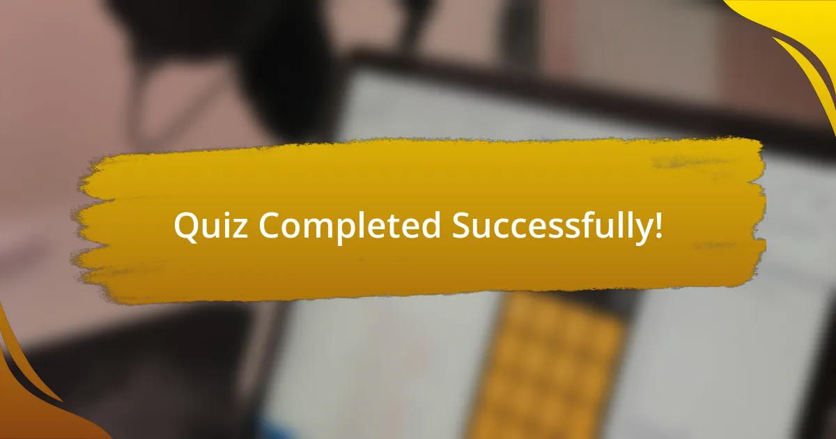 Quiz Completed Successfully!