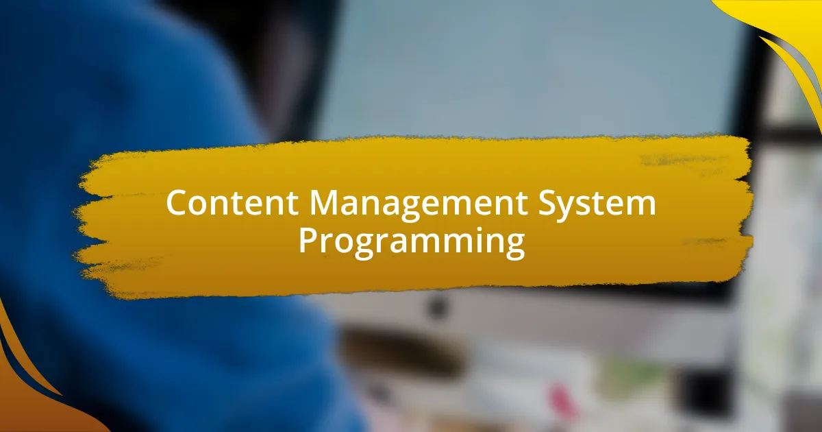 Content Management System Programming