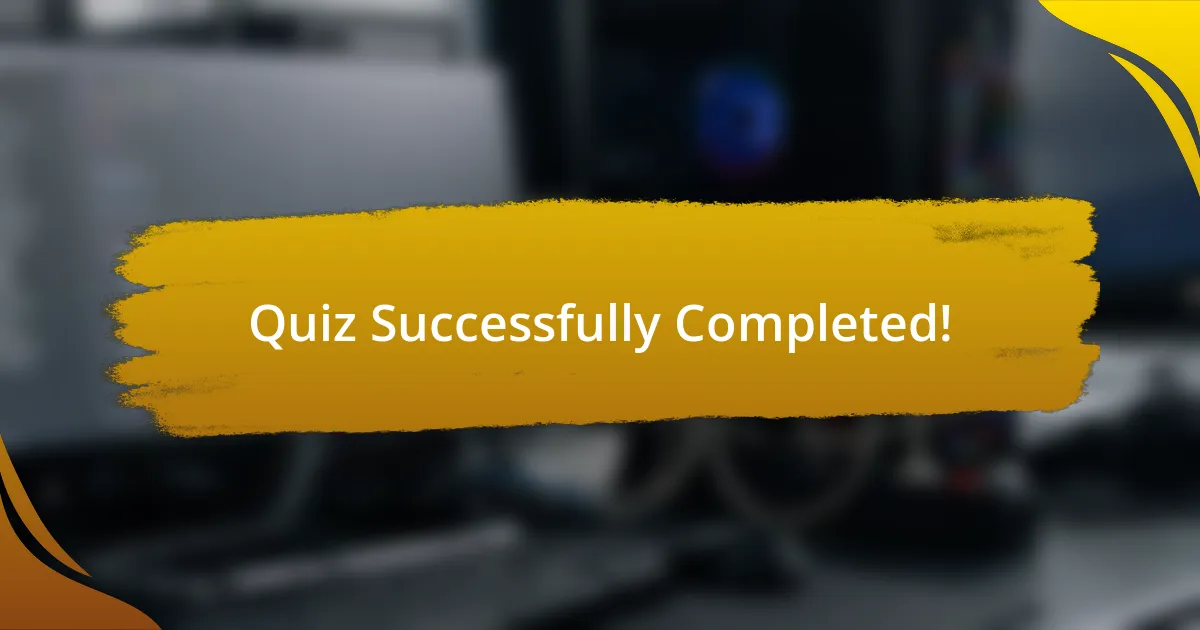 Quiz Successfully Completed!