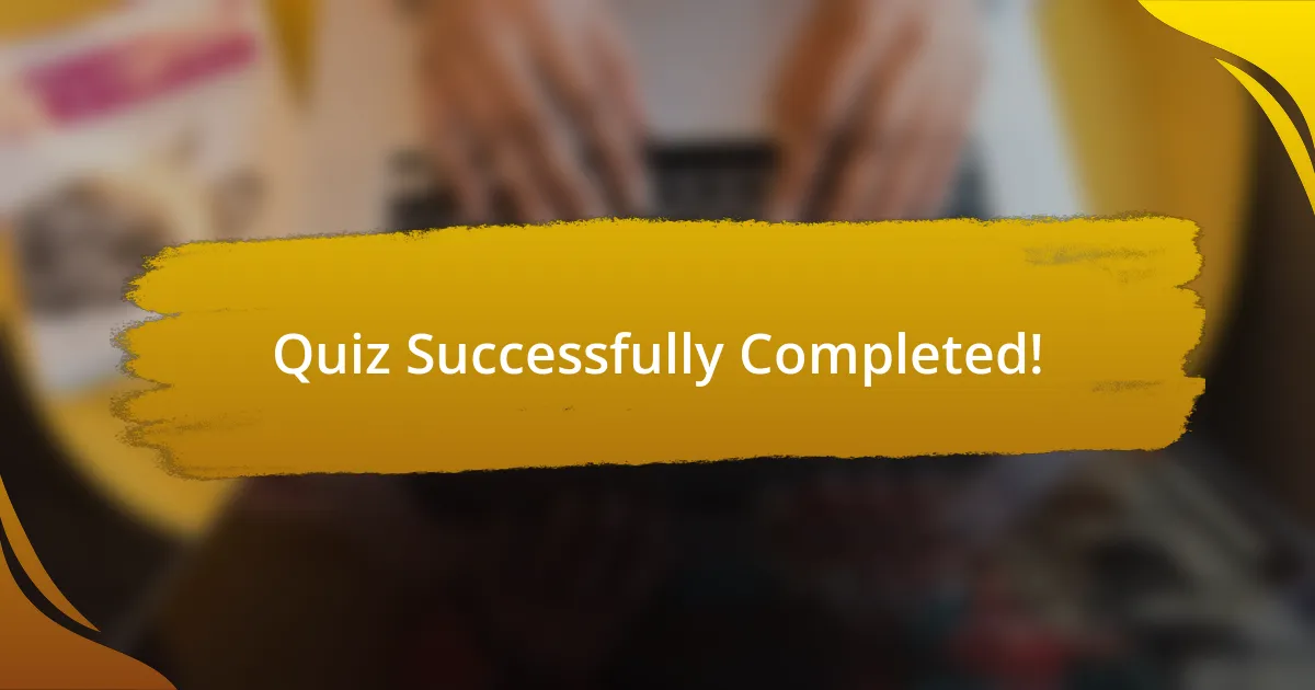 Quiz Successfully Completed!