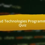 Cloud Technologies Programming Quiz