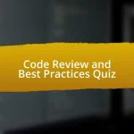 Code Review and Best Practices Quiz