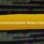 Containerization Basics Quiz