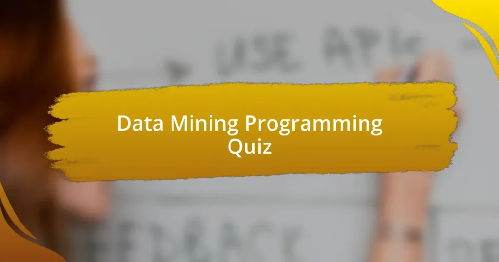 Data Mining Programming Quiz